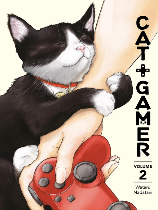 Title details for Cat + Gamer Volume 2 by Wataru Nadatani - Available